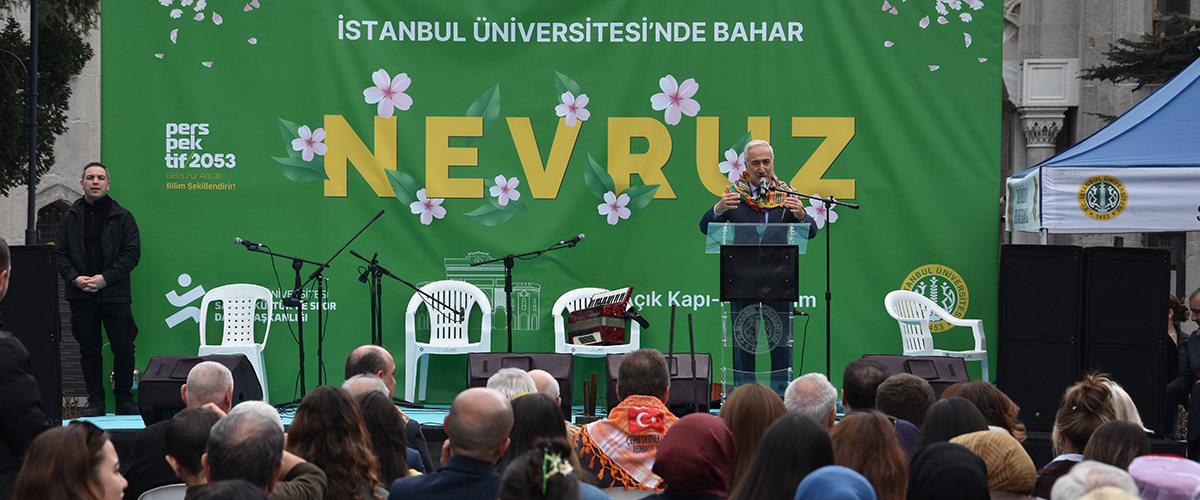İstanbul Üniversitesi’nde Nevruz Coşkusu: Kültür ve Gelenek Bir Arada Yaşatıldı